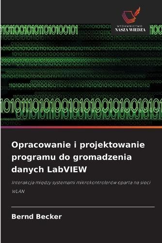 Opracowanie i projektowanie programu do gromadzenia danych LabVIEW