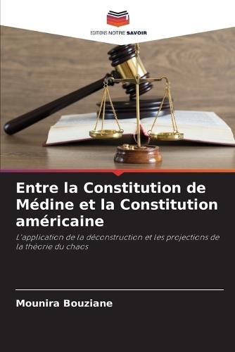 Entre la Constitution de Médine et la Constitution américaine