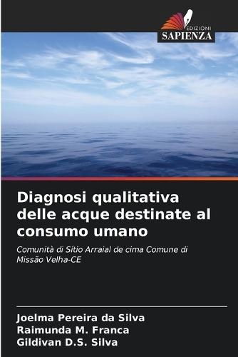 Diagnosi qualitativa delle acque destinate al consumo umano