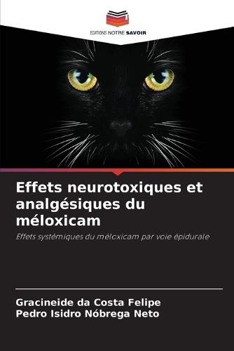 Effets neurotoxiques et analgésiques du méloxicam