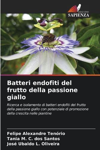 Batteri endofiti del frutto della passione giallo