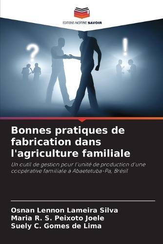 Bonnes pratiques de fabrication dans l'agriculture familiale