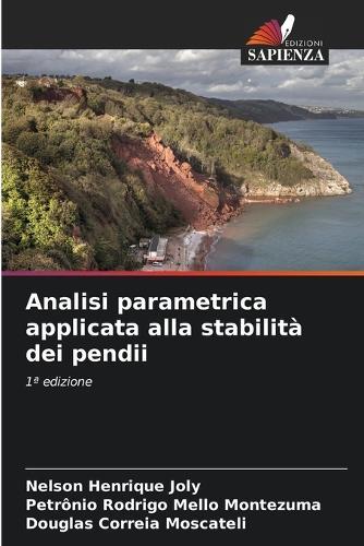 Analisi parametrica applicata alla stabilità dei pendii