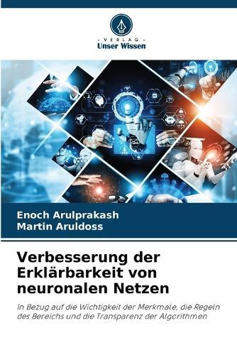 Verbesserung der Erklärbarkeit von neuronalen Netzen
