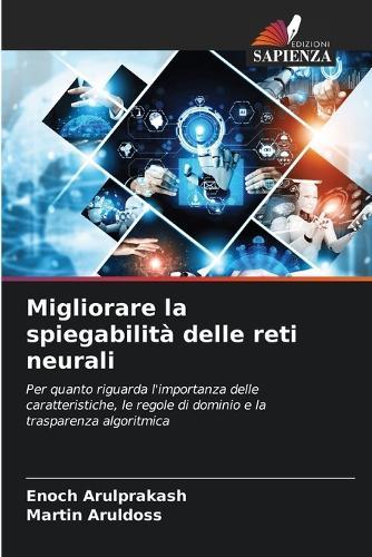 Migliorare la spiegabilità delle reti neurali