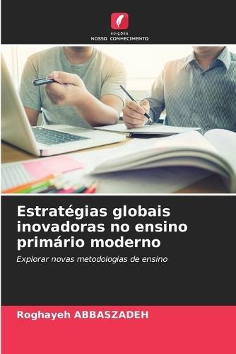Estratégias globais inovadoras no ensino primário moderno