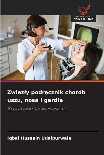 Zwięzly podręcznik chorób uszu, nosa i gardla