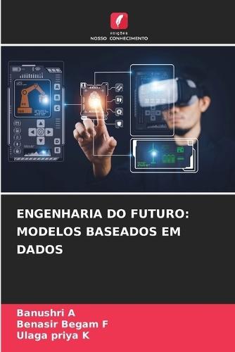 Engenharia Do Futuro: Modelos Baseados Em Dados