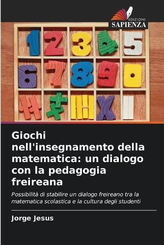 Giochi nell'insegnamento della matematica: un dialogo con la pedagogia freireana