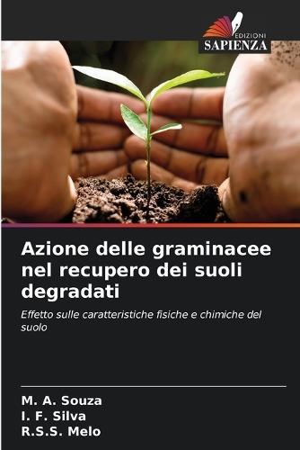 Azione delle graminacee nel recupero dei suoli degradati