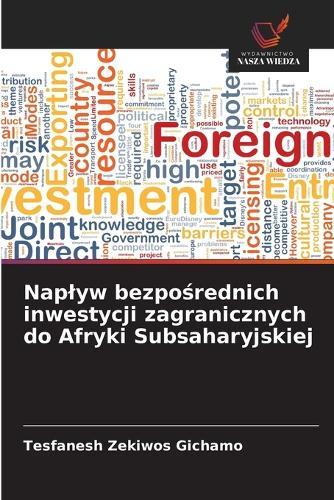 Naplyw bezpośrednich inwestycji zagranicznych do Afryki Subsaharyjskiej