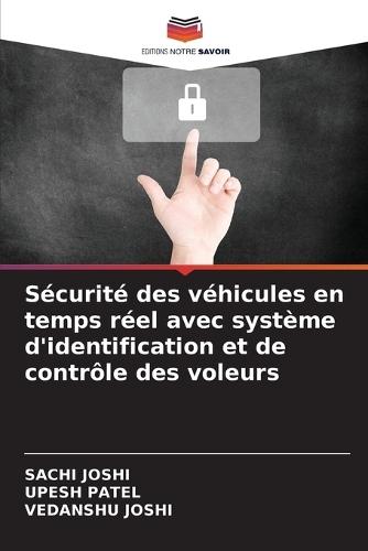 Sécurité des véhicules en temps réel avec système d'identification et de contrôle des voleurs