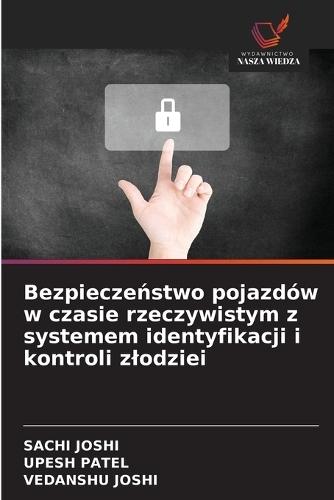 Bezpieczeństwo pojazdów w czasie rzeczywistym z systemem identyfikacji i kontroli zlodziei