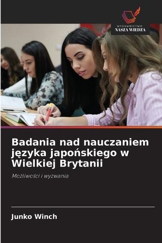 Badania nad nauczaniem języka japońskiego w Wielkiej Brytanii