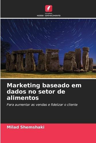 Marketing baseado em dados no setor de alimentos