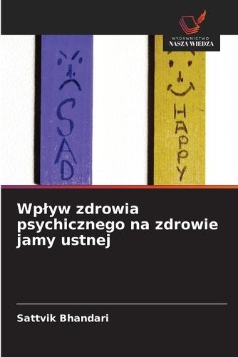 Wplyw zdrowia psychicznego na zdrowie jamy ustnej