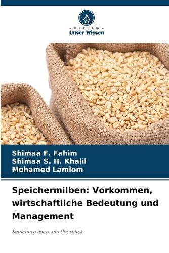 Speichermilben: Vorkommen, wirtschaftliche Bedeutung und Management