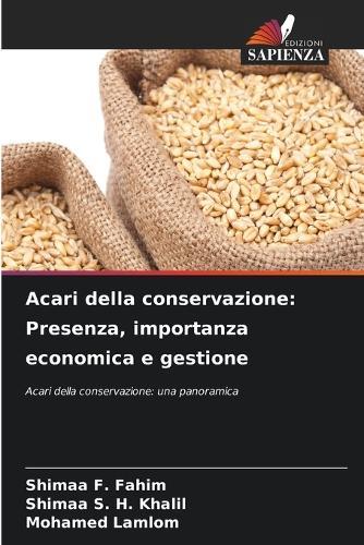 Acari della conservazione: Presenza, importanza economica e gestione