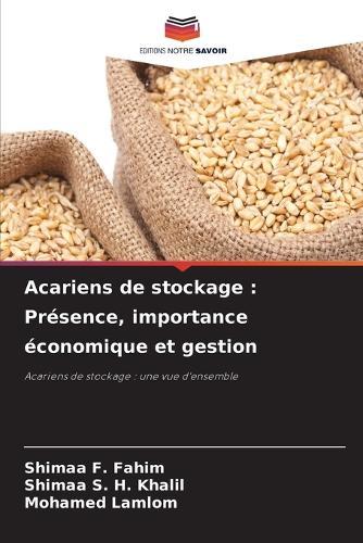 Acariens de stockage: Présence, importance économique et gestion