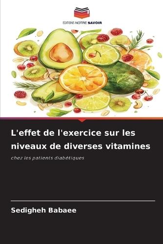 L'effet de l'exercice sur les niveaux de diverses vitamines