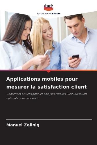 Applications mobiles pour mesurer la satisfaction client