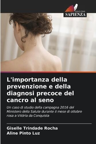 L'importanza della prevenzione e della diagnosi precoce del cancro al seno