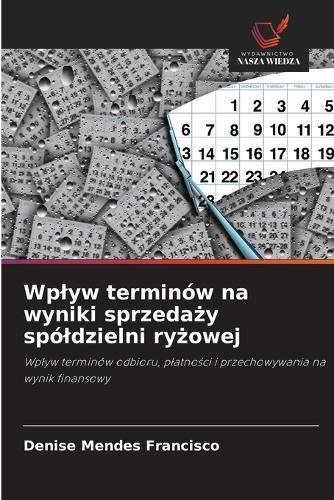 Wplyw terminów na wyniki sprzedaży spóldzielni ryżowej