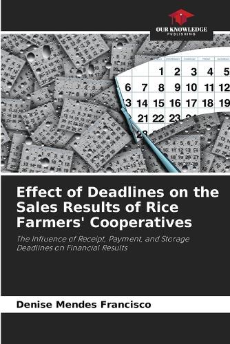 Effect of Deadlines on the Sales Results of Rice Farmers' Cooperatives