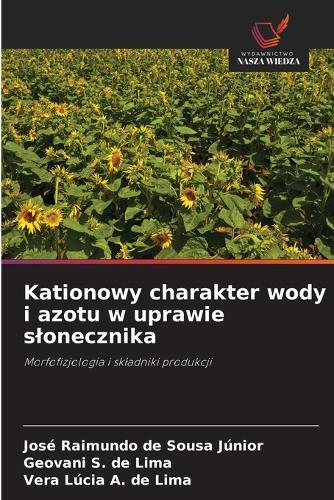 Kationowy charakter wody i azotu w uprawie slonecznika
