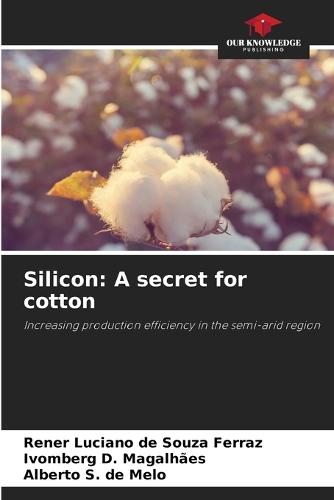 Silicon: A secret for cotton