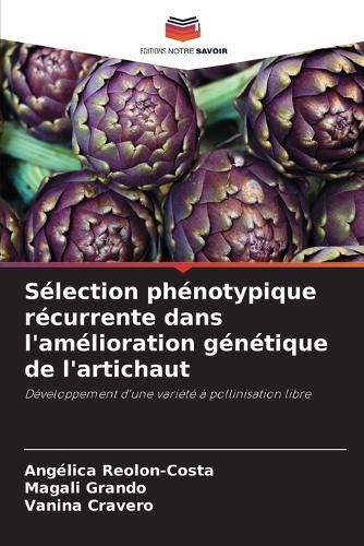Sélection phénotypique récurrente dans l'amélioration génétique de l'artichaut