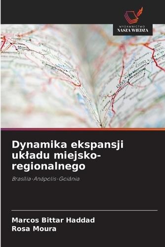 Dynamika ekspansji ukladu miejsko-regionalnego