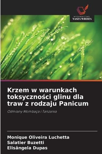 Krzem w warunkach toksyczności glinu dla traw z rodzaju Panicum