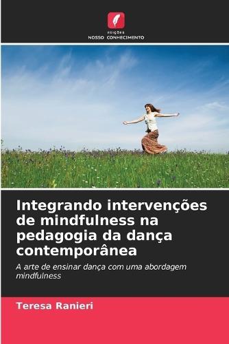 Integrando intervenções de mindfulness na pedagogia da dança contemporânea