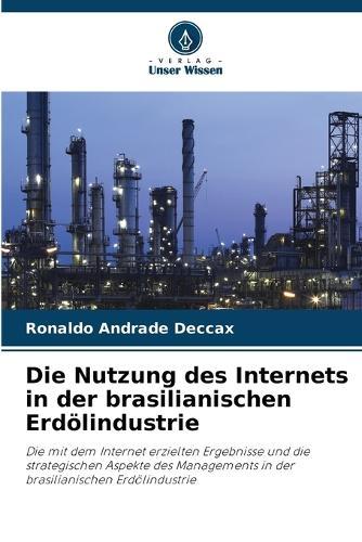 Die Nutzung des Internets in der brasilianischen Erdölindustrie