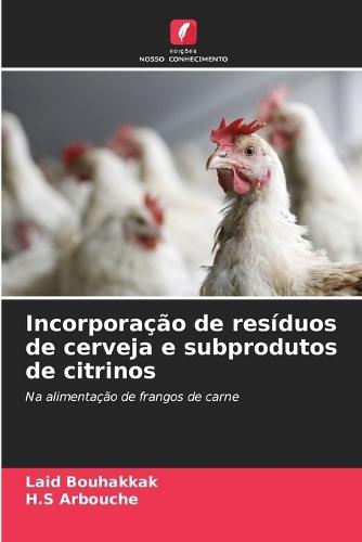 Incorporação de resíduos de cerveja e subprodutos de citrinos