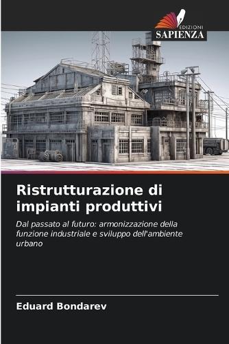 Ristrutturazione di impianti produttivi