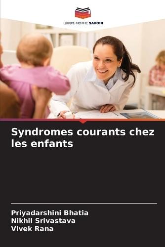 Syndromes courants chez les enfants
