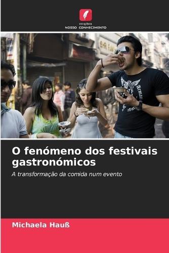 O fenómeno dos festivais gastronómicos
