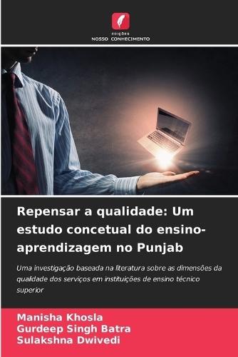 Repensar a qualidade: Um estudo concetual do ensino-aprendizagem no Punjab