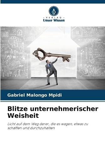 Blitze unternehmerischer Weisheit