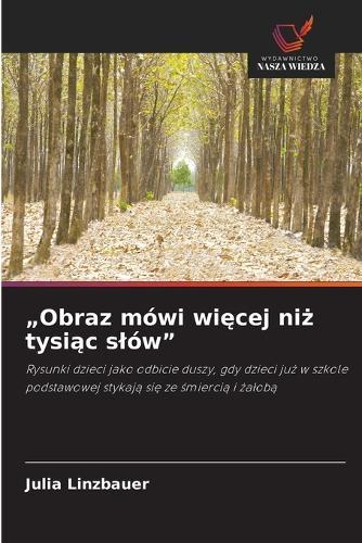 ""Obraz mówi więcej niż tysiąc slów""