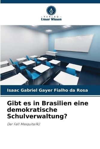 Gibt es in Brasilien eine demokratische Schulverwaltung?