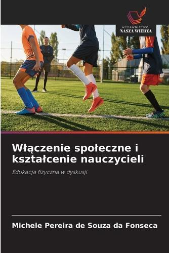 Wlączenie spoleczne i ksztalcenie nauczycieli