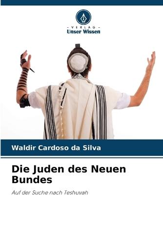 Die Juden des Neuen Bundes