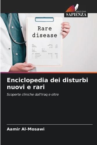 Enciclopedia dei disturbi nuovi e rari