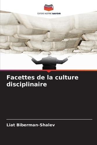 Facettes de la culture disciplinaire