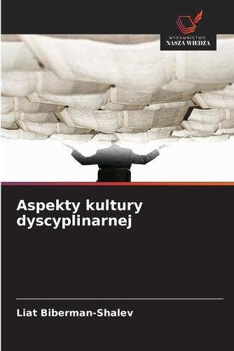 Aspekty kultury dyscyplinarnej