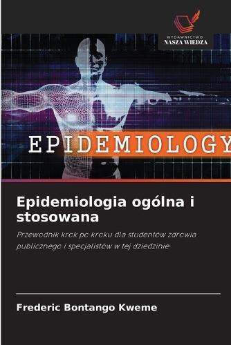 Epidemiologia ogólna i stosowana