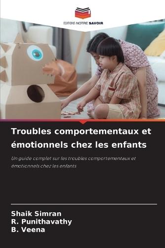 Troubles comportementaux et émotionnels chez les enfants